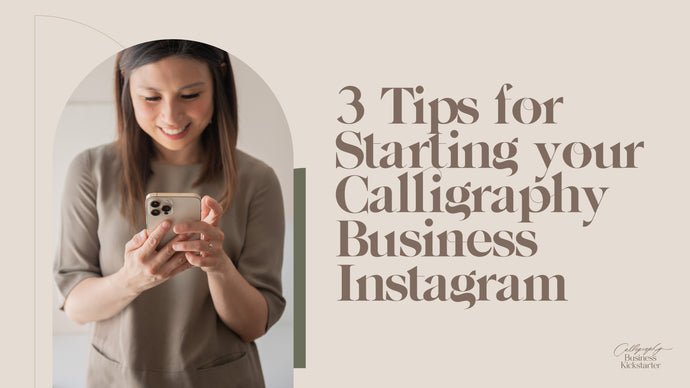 3 Tips for Starting Your Calligraphy Business Instagram
