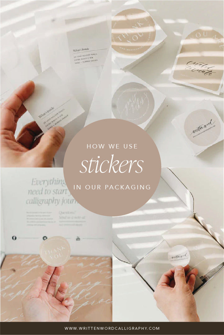How we use Stickers in our Packaging – Written Word Calligraphy and Design