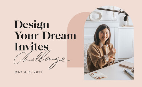 #DesignYourDreamInvites Challenge